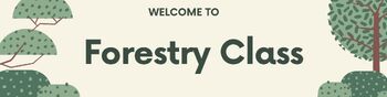 Preview of Forestry Google Classroom Header