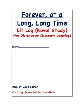 Preview of Forever, or a Long, Long Time Lit Log (Novel Study) (For Distance or Classroom L
