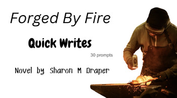 Preview of Forged by Fire Quick Writes EOC test prep ACES digital resource YA novel reading