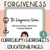 Forgiveness Curriculum, Worksheets, Educational, SEL