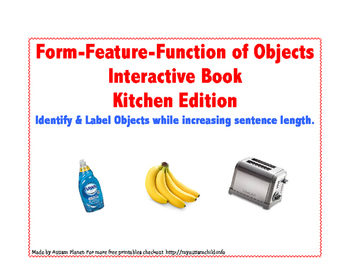 Preview of Form Feature Function of Objects Interactive Book- Kitchen Vocabulary