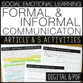 Social Emotional Learning- Formal & Informal Communication