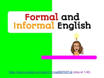 Formal and Informal English Lesson Slides by Elementary in the Middle