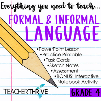 Preview of 4th Grade Grammar Unit: Formal and Informal Language