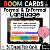 Formal and Informal Language BOOM CARDS™ Task Cards & Anch