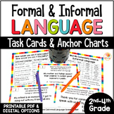 Formal and Informal Language Task Cards and Anchor Charts 