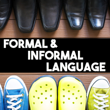 Preview of Formal and Informal Language Notes & Practice Worksheets — Slang & Jargon Rules
