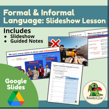 Preview of Formal vs Informal Language - Slideshow Lesson and Guided Notes