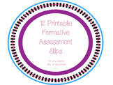 Formative Assessment printable slips