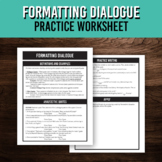 Formatting Dialogue Worksheet | Flow Quotes and Dialogue Q
