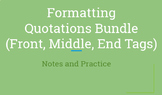 Formatting Quotations Bundle (Front/Middle/End Tags)