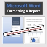 Formatting a Report in Microsoft Word Lesson w/ Test