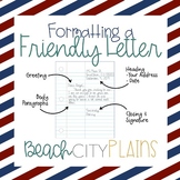 Formatting a Friendly Letter
