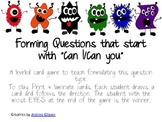 Forming Questions that start with "Can I/ Can You"