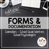 Forms for School Counselors, Social Workers & Psychologists