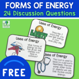Forms of Energy Discussion Questions - Open Response Task 