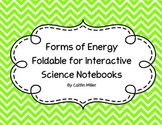Forms of Energy Foldable for Interactive Science Notebooks