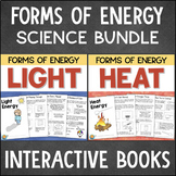 Forms of Energy HEAT & LIGHT ENERGY Interactive Science Bo