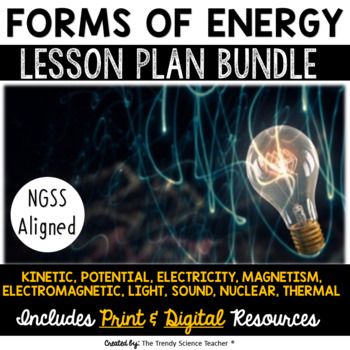 Preview of Forms of Energy Lesson Plan and Activity Bundle (Print & Digital)