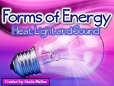 Forms of Energy PowerPoint (Heat, Light, Sound)