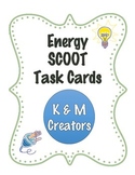 Forms of Energy Task Cards for SCOOT