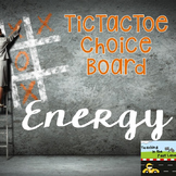 Forms of Energy Tic Tac Toe Choice Board Activities