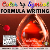 Formula Writing - Color By Symbol {Valentine's Day Edition}