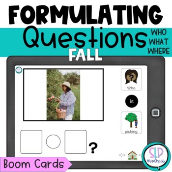 Preview of Fall Speech Therapy Boom Cards Formulating and Asking Wh Questions with Pictures