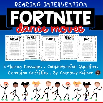 Preview of Fortnite Dances Reading Intervention Fluency & Comprehension {6th Grade}