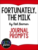 Fortunately, The Milk by Neil Gaiman:  11 Journal Prompts