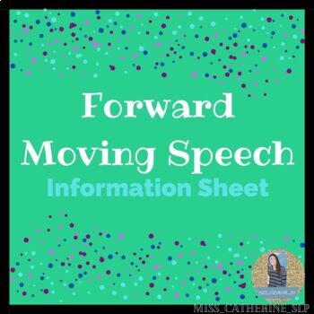 Preview of Forward Moving Speech - Information Sheet