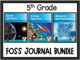 Foss 5th Grade: Journal Bundle