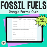 Fossil Fuels Comprehension Quiz