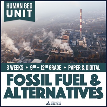 Preview of Fossil Fuels and Renewable Alternative Clean Energy Unit Print & Digital