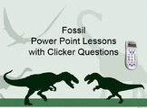 Fossil Science PowerPoint 33 Slides with Clicker Questions
