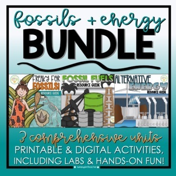 Preview of Fossils, Fossil Fuels, Alternative Energy Bundle | DIGITAL + PRINTABLE