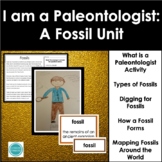 Fossils:  I am a Paleontologist