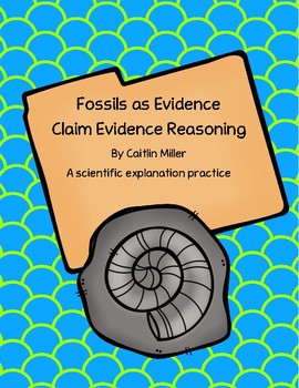 Preview of Fossils as Evidence Claim Evidence Reasoning