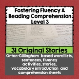 Fostering Fluency Level Three: Orton-Gillingham Based