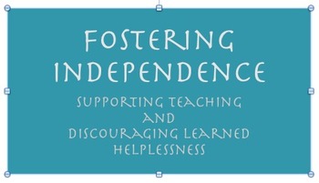 Preview of Fostering Independence