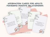 Fostering Positive Relationships Affirmation Cards - 50-Ca