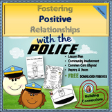 Community Helpers - Fostering Positive Relationships with POLICE