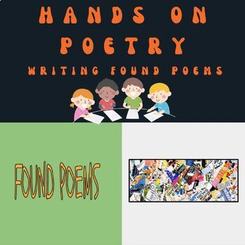 Preview of Found Poem, Hands On Student Writing Activity!