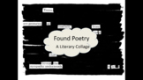 Found Poetry - Instruction and Examples