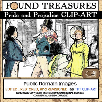 Preview of Found Treasures- Pride and Prejudice - Regency Restored Public Domain Clip-Art