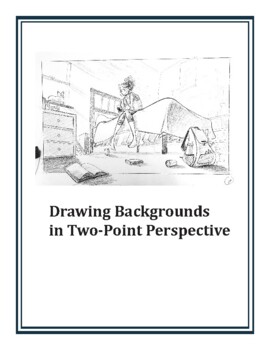 Preview of Foundation Drawing Curriculum - Creating Backgrounds in Two Point Perspective
