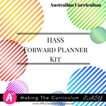 Preview of Foundation HASS Australian Curriculum Forward Planning Kit