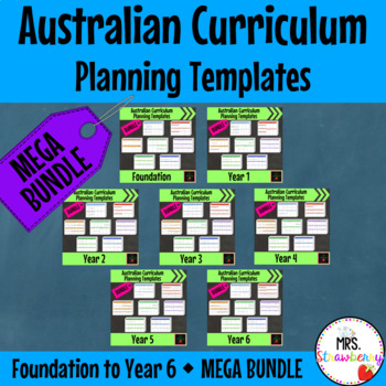 Preview of Foundation to Year 6 Australian Curriculum Planning Templates MEGA Bundle