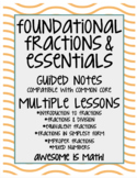Foundational Fractions & Essentials Guided Notes - Multipl
