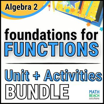 Preview of Foundations for Functions - Unit 1 Bundle - Texas Algebra 2 Curriculum